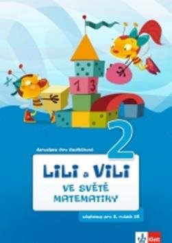 Lili a Vili 2 ve světě matematiky: Učebnice pro 2. ročník ZŠ