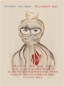 Miliónový časy. Povídky pro Adru
