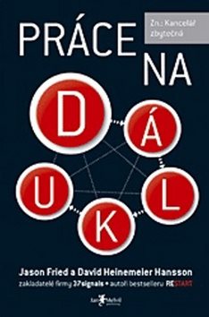 Práce na dálku: Zn.: Kancelář zbytečná