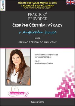 Kniha Praktický průvodce českými účetními výkazy: v Anglickém jazyce aneb překlad z češtiny do angli