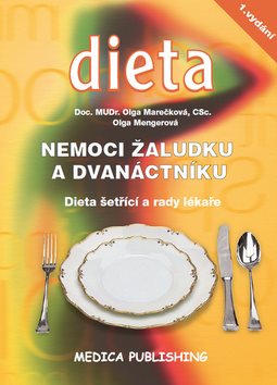 Kniha Nemoci žaludku a dvanáctníku: Dieta šetřící a rady lékaře