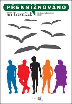 Překnížkováno: Co čteme a kupujeme