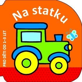Na statku: Pro děti od 1-3 let