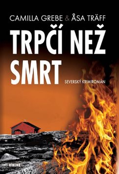 Trpčí než smrt: Severský krimiromán