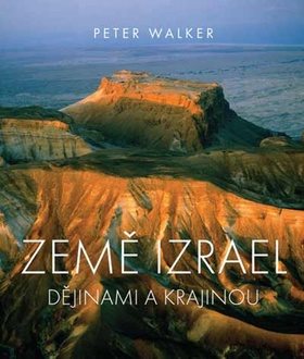 Země Izrael: Dějinami a krajinou