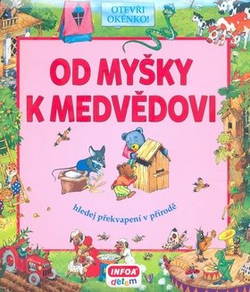 Od myšky k medvědovi: hledej překvapení v přírodě