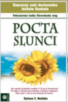 Pocta slunci: Zázračný svět duchovního léčitele Daskala