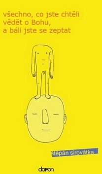 Všechno, co jste chtěli vědět o Bohu, a báli jste se zeptat