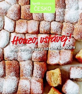 Honzo, vstávej!: aneb Vaříme česky od rána do večera