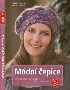 TOPP Módní čepice: Vlastnoručně pletené čepice pro celou rodinu