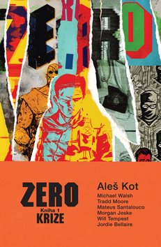 Zero Krize: Kniha 1