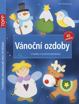 TOPP Vánoční ozdoby: Z papíru a dalších materiálů
