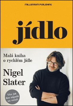 Jídlo: Malá kniha o rychlém jídle
