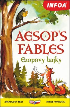 Aesop´s fables/Ezopovy bajky: zrcadlový text mírně pokročilí