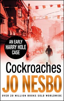 Cockroaches: An Early Harry Hole Case