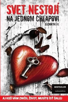 Svet nestojí na jednom chlapovi: Aj keď vám zničil život, musíte ísť ďalej
