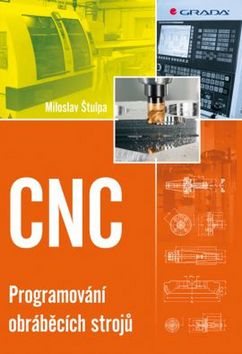 CNC: Programování obráběcích strojů
