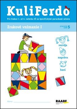KuliFerdo Zrakové vnímanie I: Pracovný zošit 5