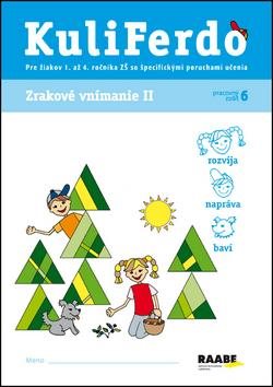 KuliFerdo Zrakové vnímanie II: Pracovný zošit 6