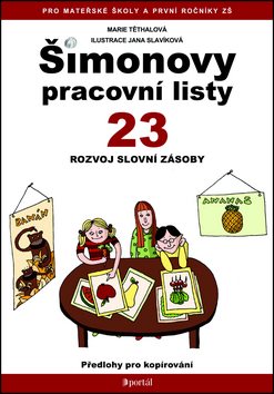 Šimonovy pracovní listy 23: Rozvoj slovní zásoby, předlohy pro kopírování