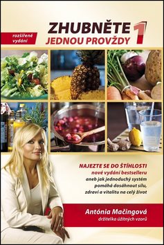 Zhubněte jednou provždy 1: Najezte se do štíhlosti - nové vydání bestselleru