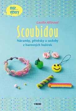 Scoubidou: Náramky, přívěsky a ozdoby z barevných bužírek