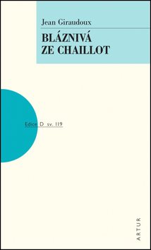 Bláznivá ze Chaillot: svazek 119