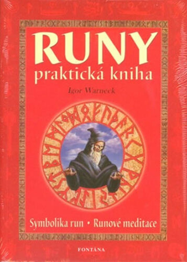 Runy praktická kniha: Symbolika run, runové meditace