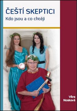 Čeští skeptici: Kdo jsou a co chtějí