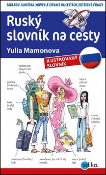 Ruský slovník na cesty: ilustrovaný slovník