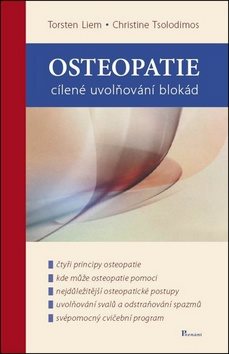 Osteopatie: Cílené uvolňování blokád