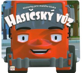 Hasičský vůz: Historky pro malého kluka