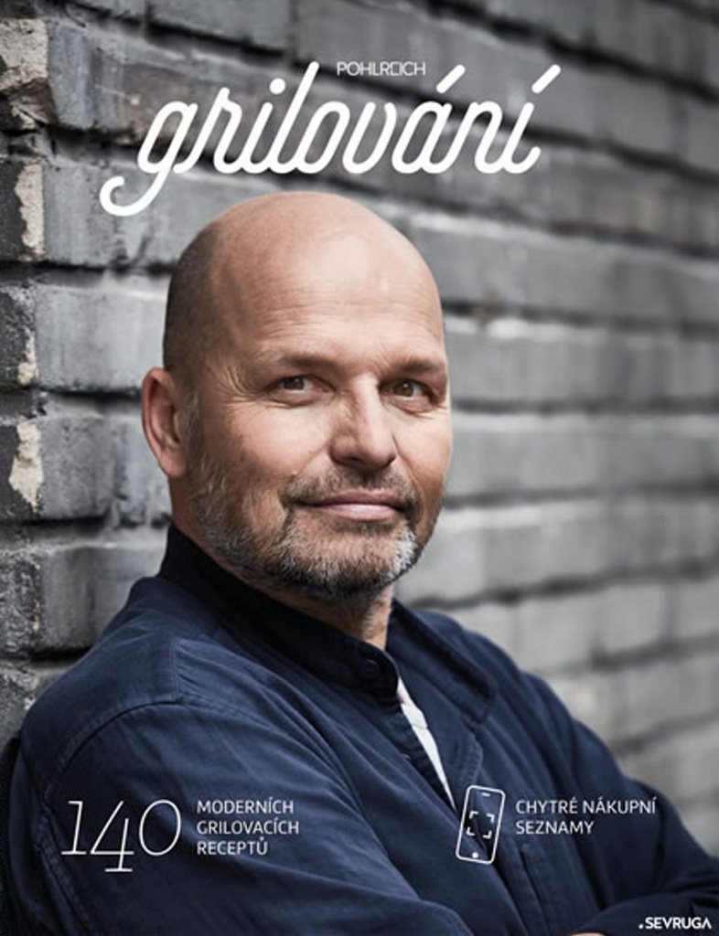 Grilování: 140 moderních grilovacích receptů