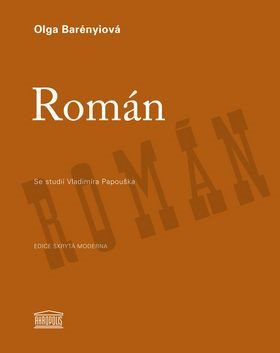 Román: Se studií Vladimíra Papouška