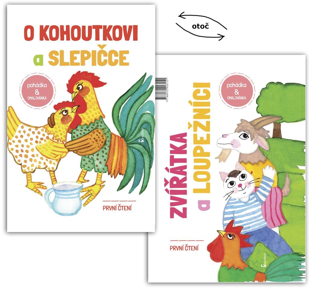O kohoutkovi a slepičce/ Zvířatka a loupežníci