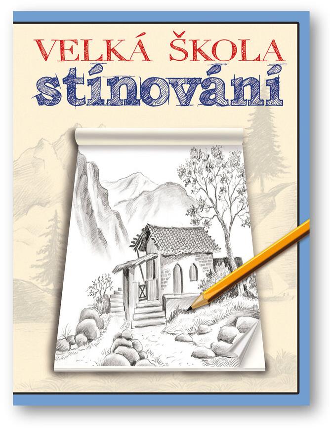 Velká škola stínování