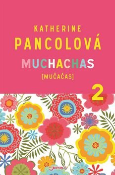 Muchachas 2: Mučačas