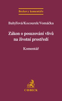 Zákon o posuzování vlivů na životní prostředí: Komentář