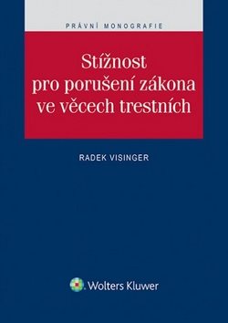 Stížnost pro porušení zákona ve věcech trestních
