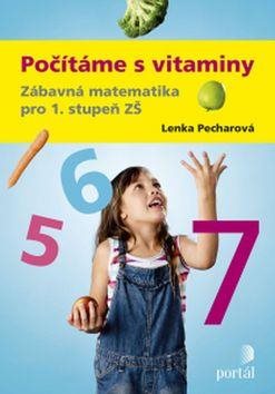 Počítáme s vitaminy: Zábavná matematika pro 1. stupeň ZŠ