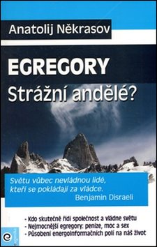 Egregory Strážní andělé?