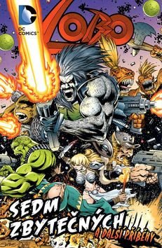 Lobo 8: Sedm zbytečných a další příběhy