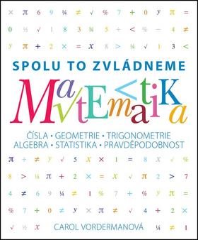 Matematika Spolu to zvládneme - učebnice pro základní školy