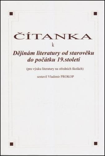 Čítanka k dějinám literatury od starověku do počátku 19. století