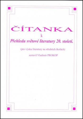 Čítanka k přehledu světové literatury 20. století
