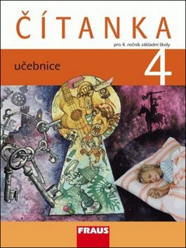 Čítanka 4 pro ZŠ učebnice: pro 4. ročník zákalndí školy