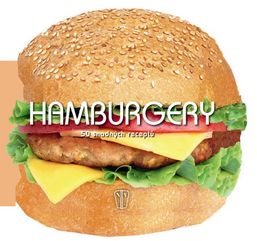 Hamburgery 50 snadných receptů