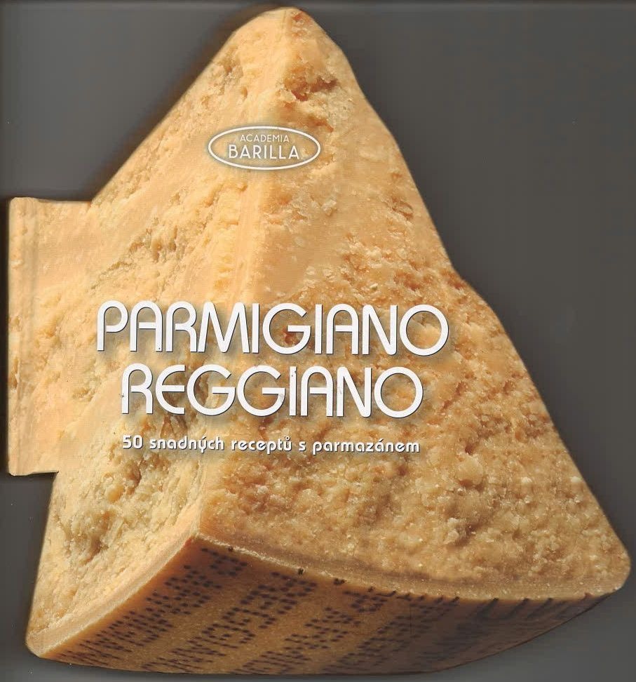 Parmigiano reggiano 50 snadných receptů