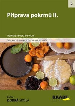 Příprava pokrmů II.: Praktické náměty pro výuku