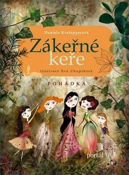 Zákeřné keře: Pohádka